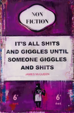 It's All Shits And Giggles Until Someone Giggles And Shits -Art Prints Shop jmq 31 it s all shits and giggles until someone giggles and shits 2023 05 02T13 54 03