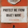 Protect Me From What I Want
