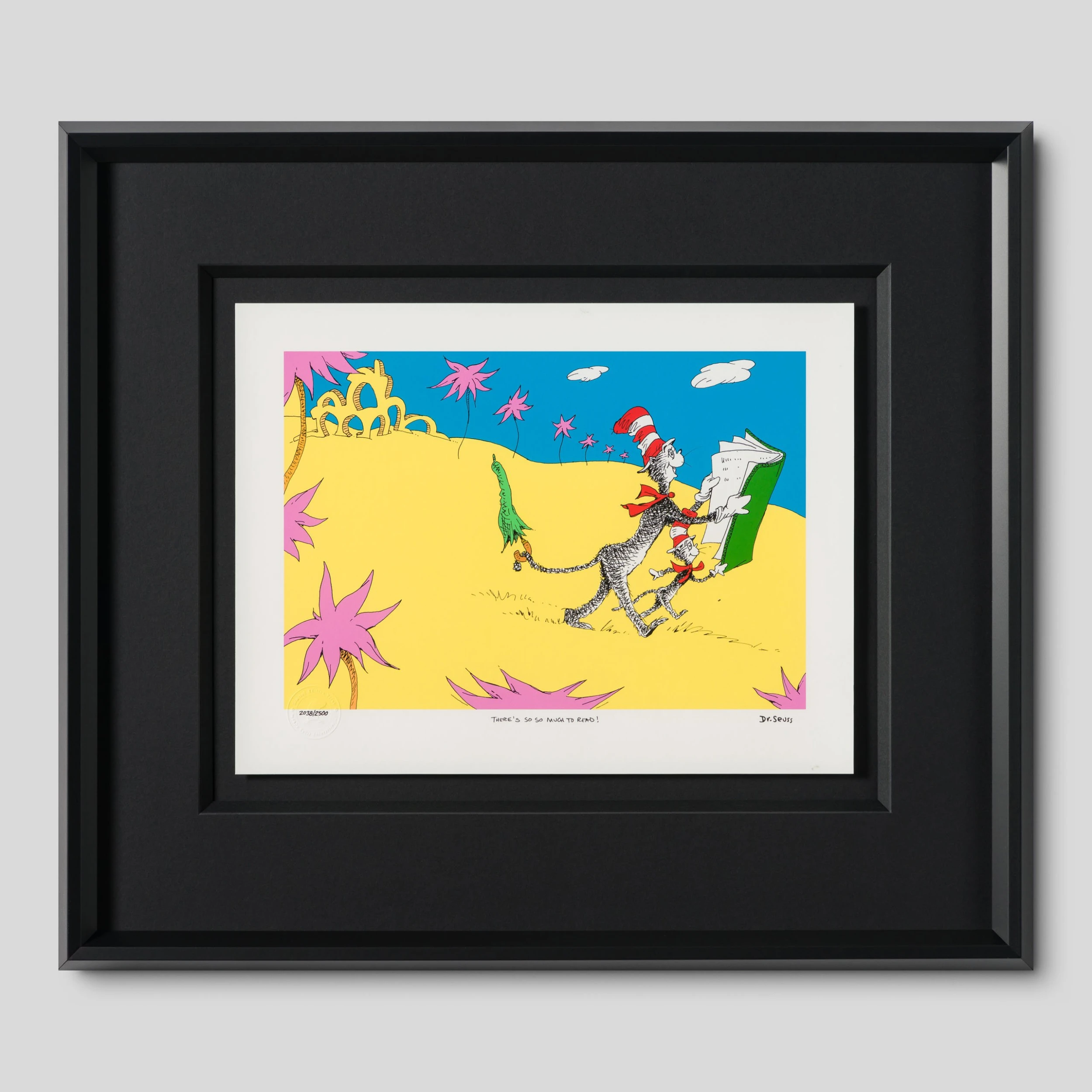 Dr. Seuss There’s So So Much To Read! 1 Dr. Seuss There’s So So Much To Read!